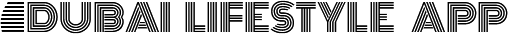 Dubai Lifestyle App