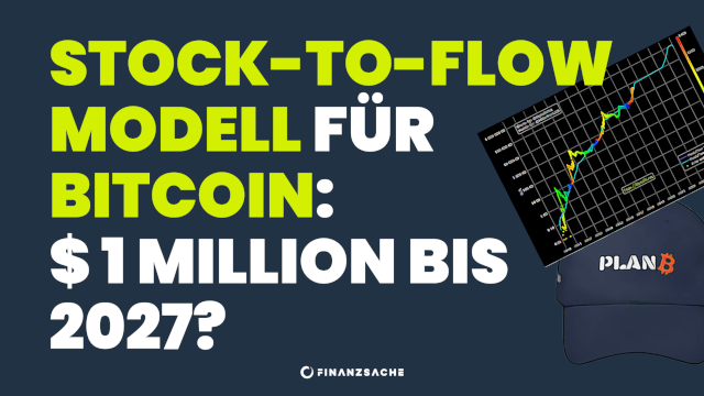 Stock-to-Flow (S2F) - Bitcoin hat ein Bewertungsmodell gefunden